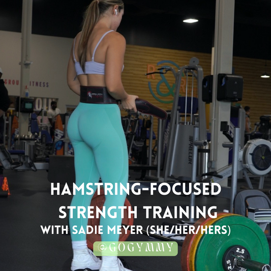 Hamstring-Focused Strength Training with Sadie Meyer (she/her/hers)