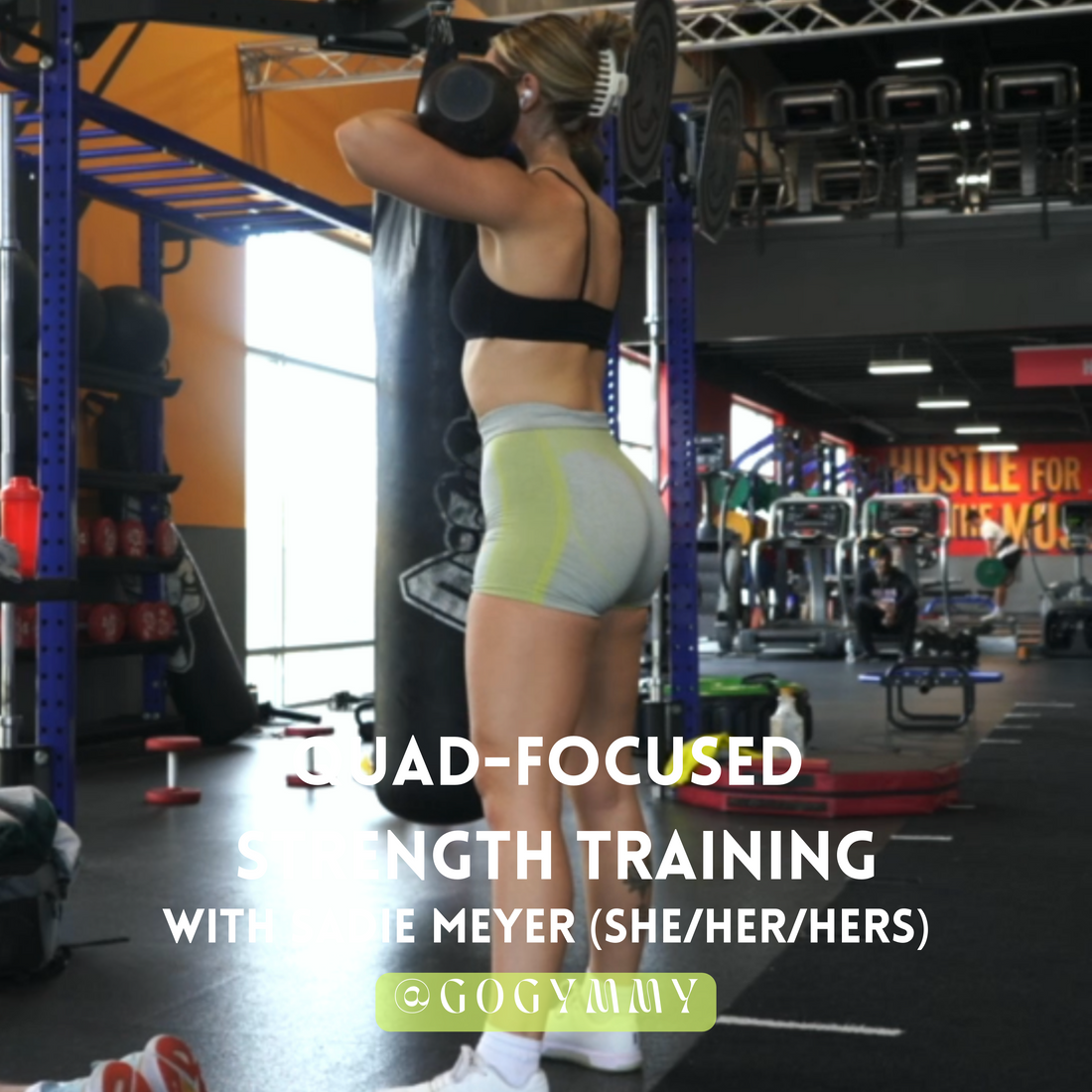 Quad-Focused Workout with Sadie Meyer (she/her/hers)