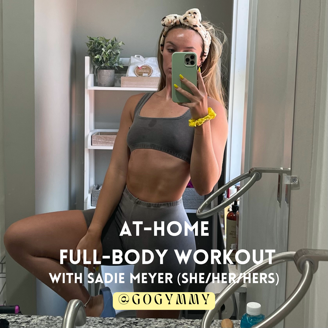 At-Home Full-Body Workout with Sadie Meyer (she/her/hers)