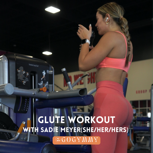 Glute-Focused Strength Training with Sadie Meyer (she/her/hers)